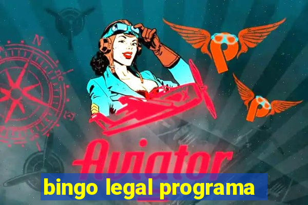 bingo legal programa